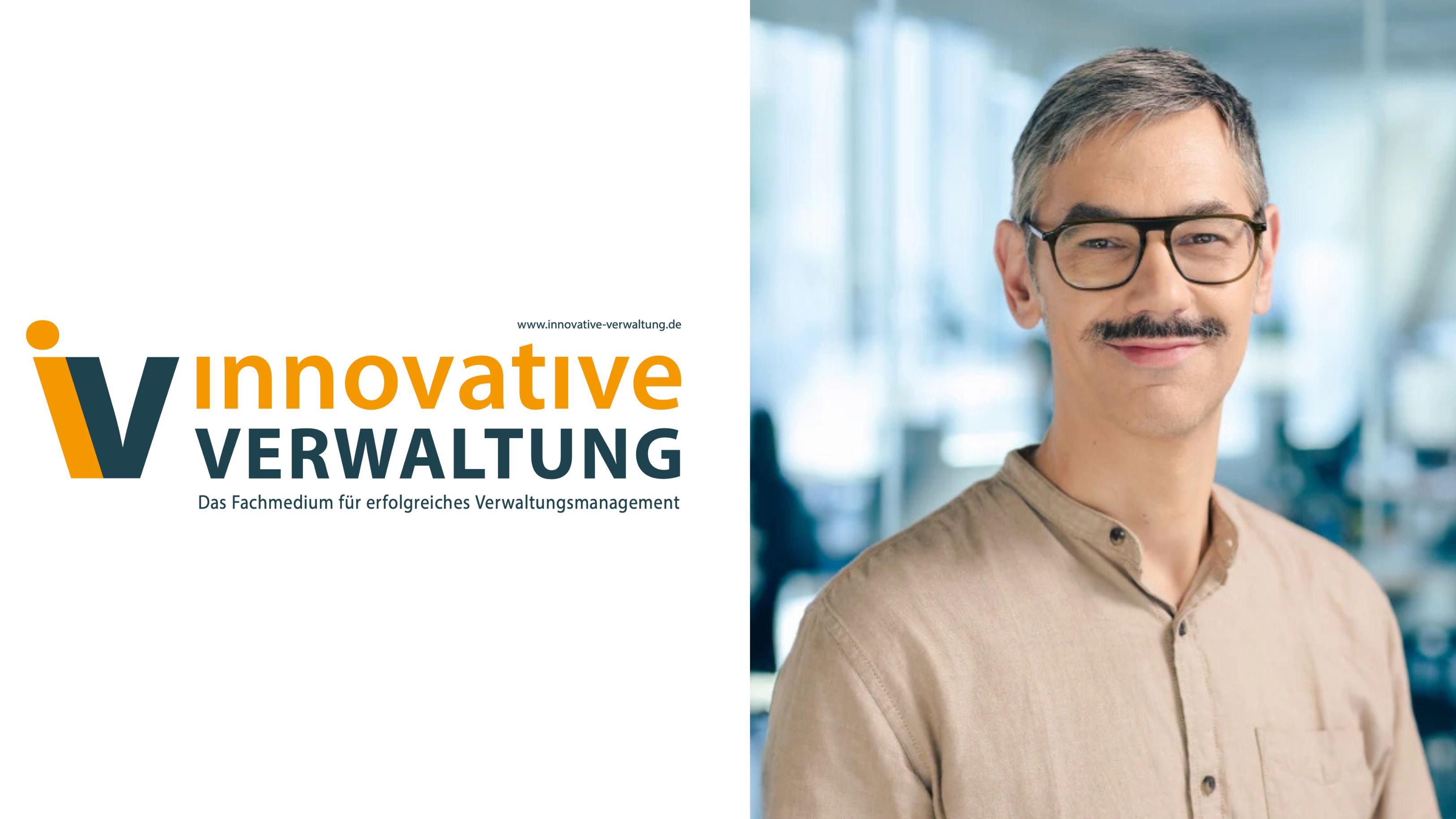 Ein Visual mit Christian Müller, Head of Transformation und dem Logo von „Innovative Verwaltung“
