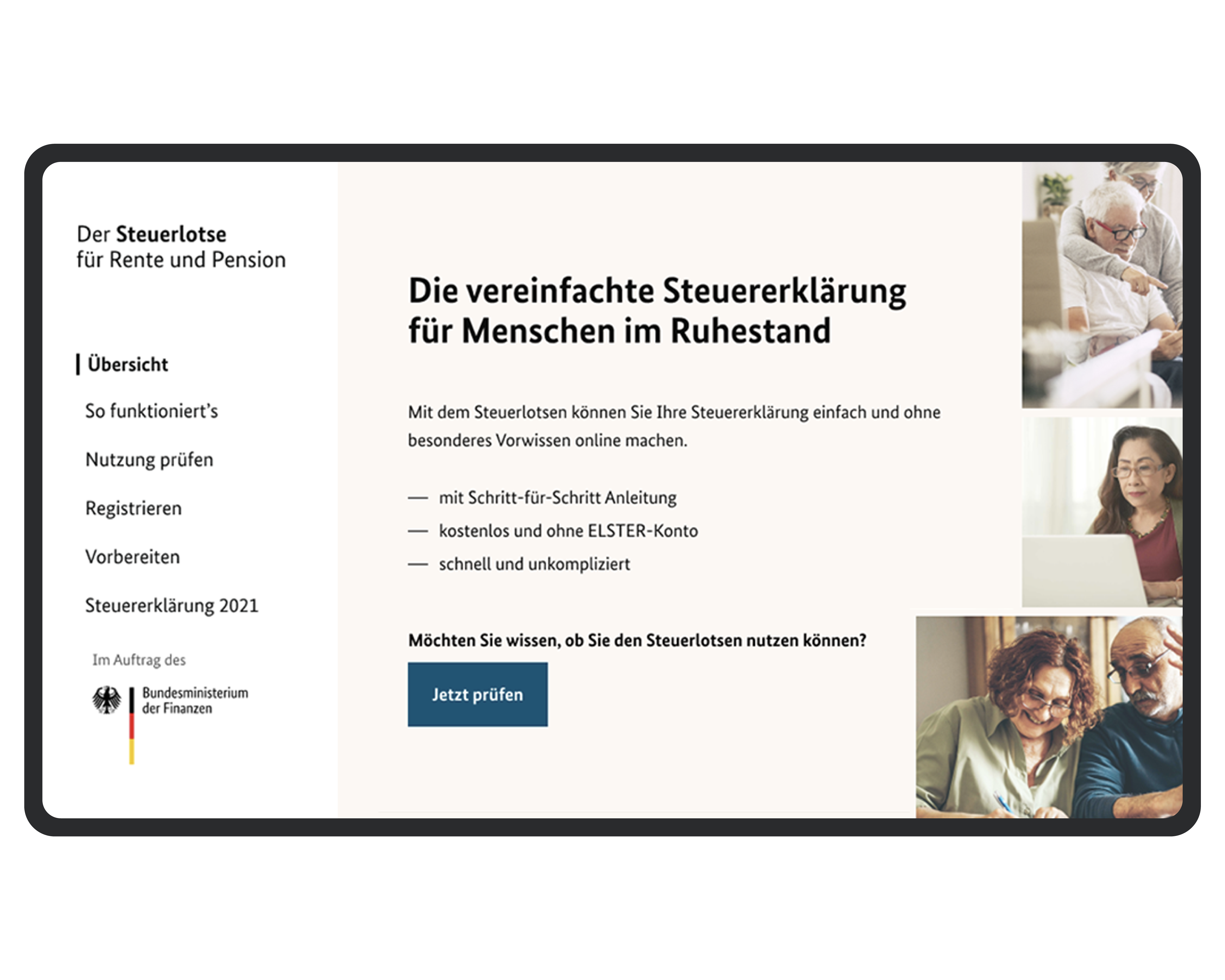 Screenshot des Projekts Steuerlotse in einem Browser geöffnet. Auf dieser ersten Seite findet sich ein Überblick über das Online-Tool und die zu erledigen Schritte. Auf der linken Seite sind die Menüpunkte aufgezählt. In der Mitte der Seite besteht die Möglichkeit, eine Steuerprüfung zu starten. Rechts befinden sich Bilder von verschiedenen älteren Personen.